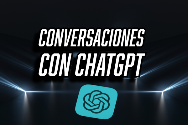 Conversaciones con ChatGPT